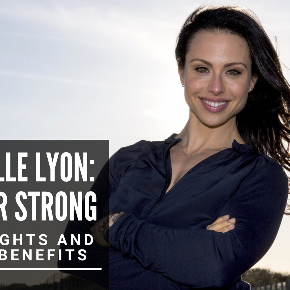 Gabrielle Lyon: Forever Strong – Key Insights and Health Benefits