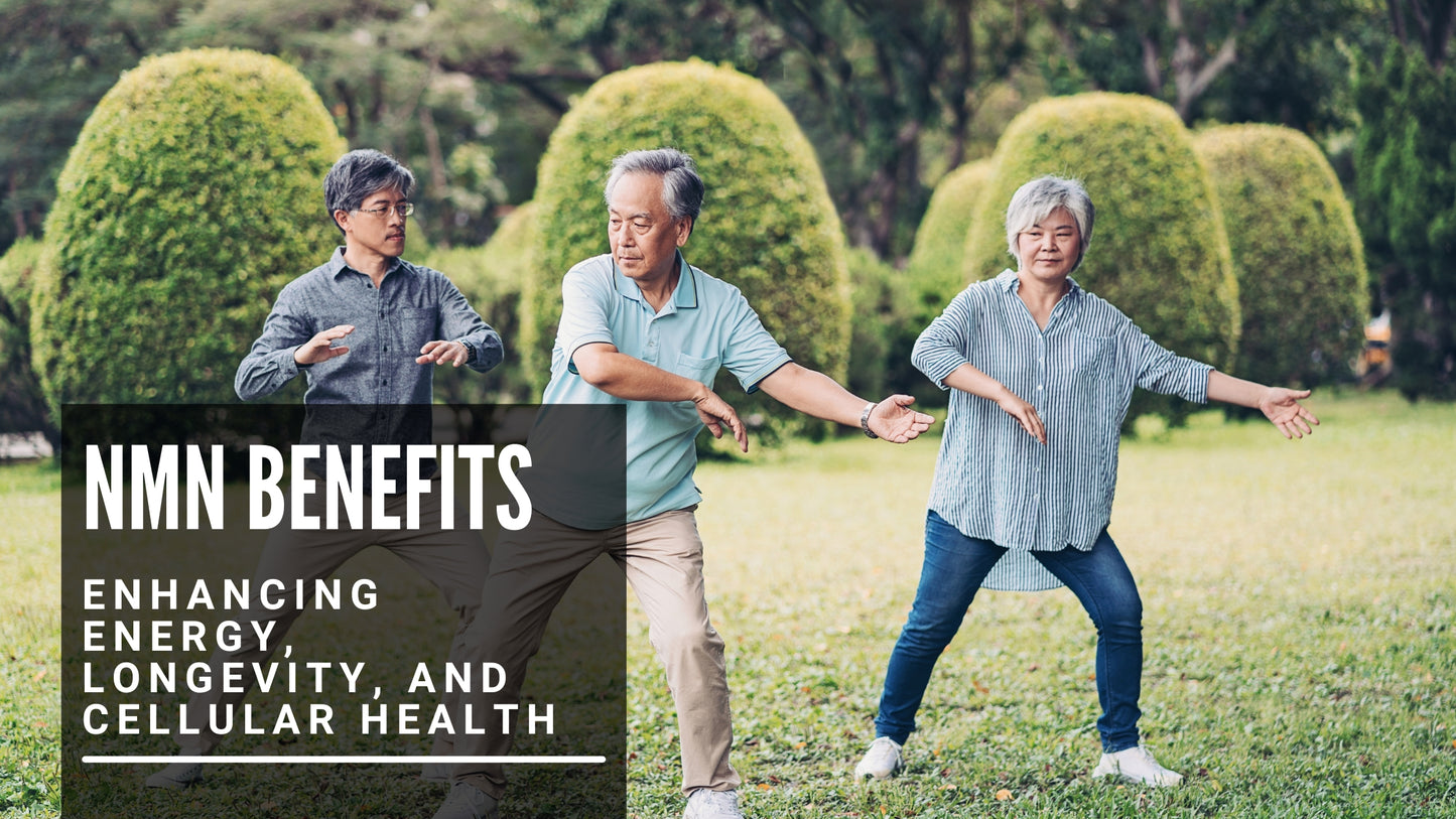 NMN Benefits: Enhancing Energy, Longevity, and Cellular Health