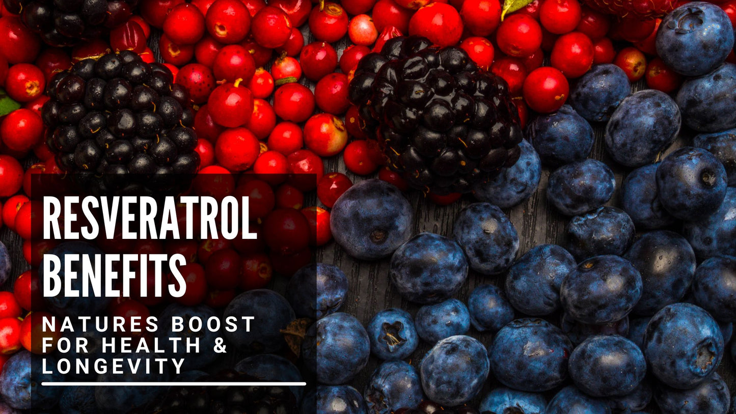 Resveratrol Benefits: Natures Boost for Health & Longevity