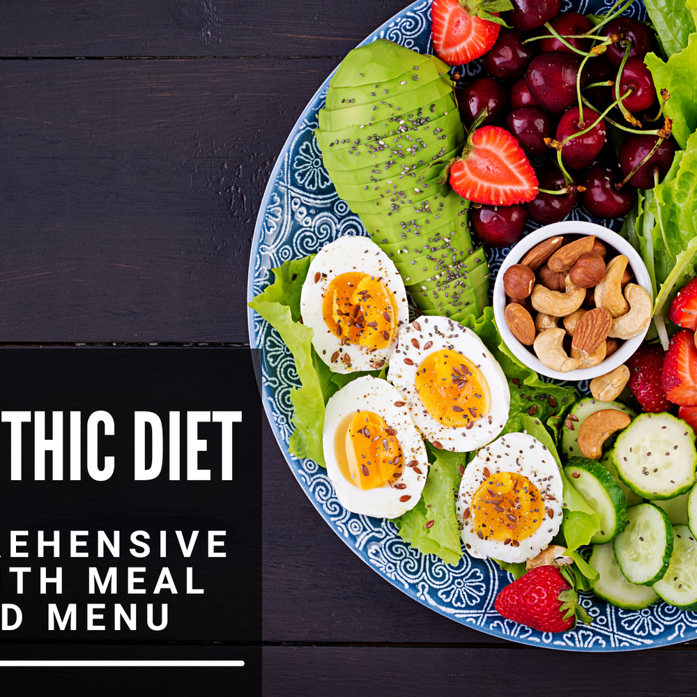 The Paleolithic Diet: A Comprehensive Guide