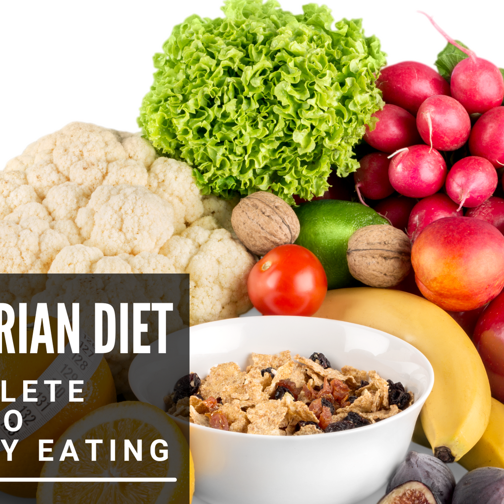 The Vegetarian Diet: A Complete Guide to Healthy Eating